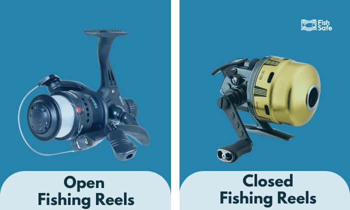 open vs closed fishing reels